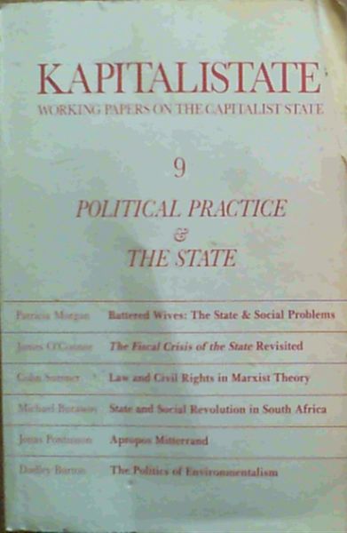 Kapitalistate - working papers on the capitalist state : No. 9 - Political Practice & the State