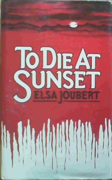 To Die at Sunset