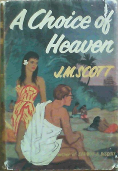 A Choice of Heaven