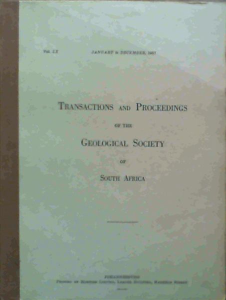Transactions and Proceedings of the Geological Society of South Africa - January to December 1957