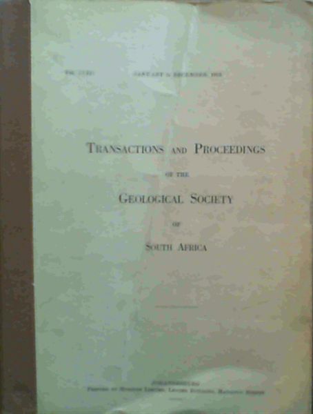 Transactions and Proceedings of the Geological Society of South Africa - January to December 1955