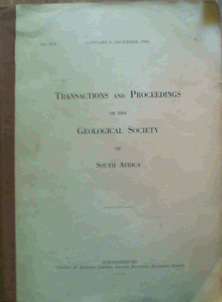 Transactions and Proceedings of the Geological Society of South Africa - January to December 1956