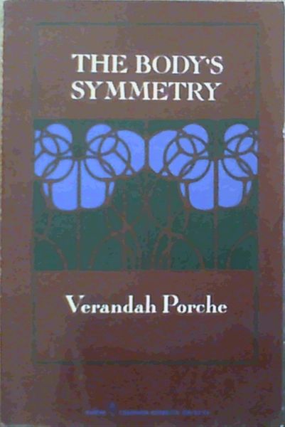 The body's symmetry: [poems]