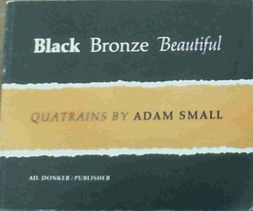 Black, bronze, beautiful: Quatrains