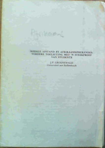 Sosiale Afstand by Afrikaanssprekendes: Verdere Toeligting met 'n Steekproef van Studente