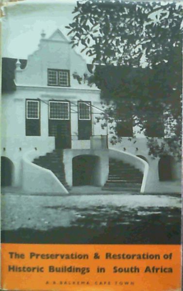 The preservation & Restoration of Historic Buildings in South Africa