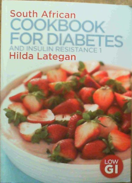 SOuth African Cookbook For Diabetes and Insulin Resistance 1