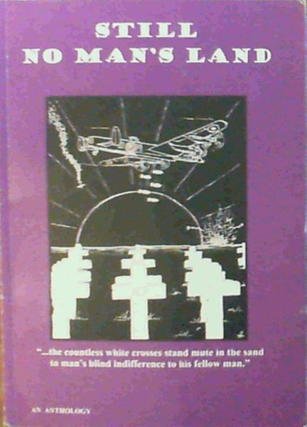 Still No Man's Land; An Anthology