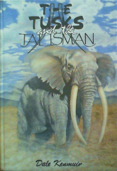 The tusks and the talisman