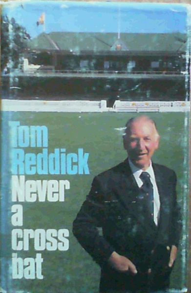 Never a Cross Bat