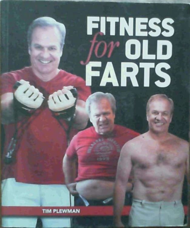 Fitness for Old Farts