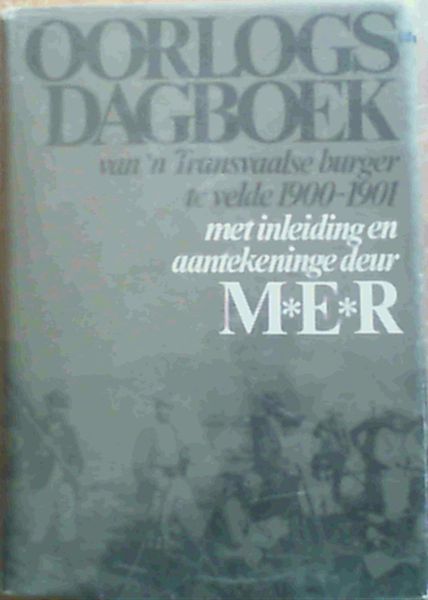 Oorlogsdagboek van 'n Transvaalse Burger te Velde, 1900-1901