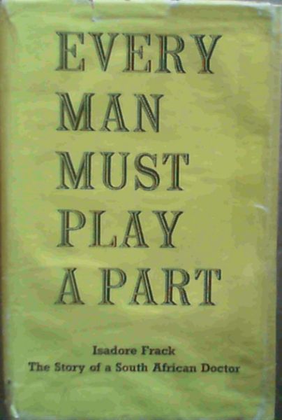 Every Man Must Play a Part