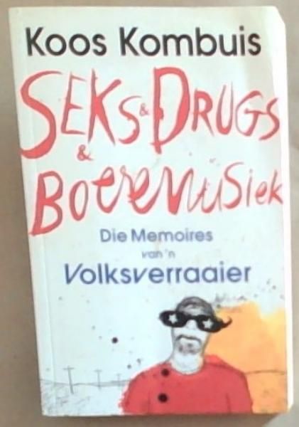Seks en Drugs en Boeremusiek