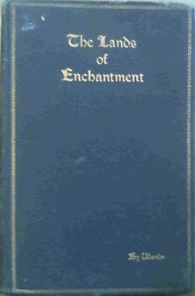 The Lands of Enchantment in the Pathway of Beauty