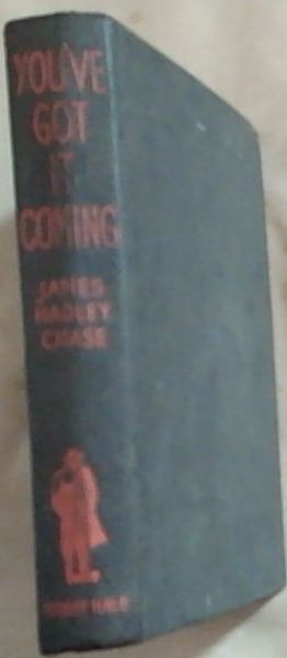 You've Got It Coming