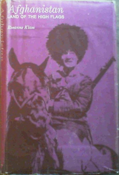 Afghanistan - Land of the High Flags