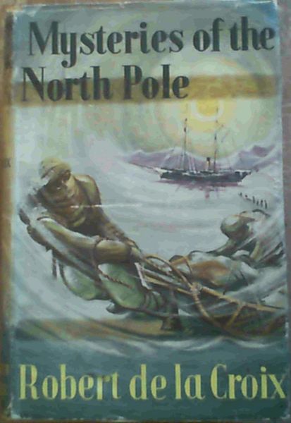 Mysteries of the North Pole