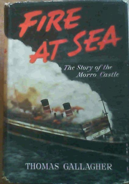 Fire At Sea - The Story of the Morro Castle