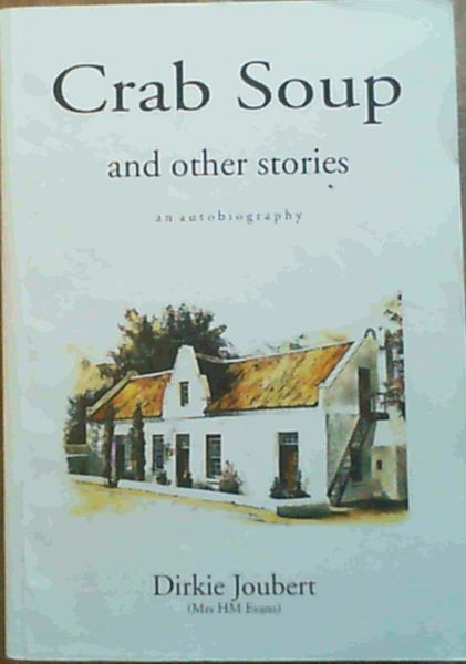 Image for Crab Soup and Other Stories : An AUtobiography Crab Soup and Other Stories : An AUtobiography