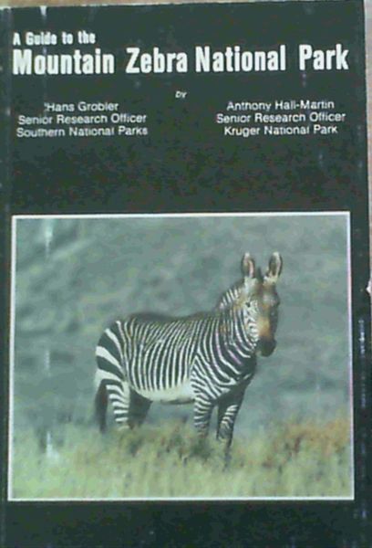 Image for A Guide to the Mountain Zebra National Park A Guide to the Mountain Zebra National Park