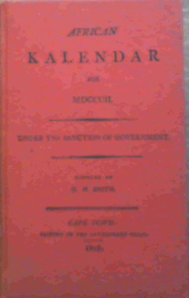 African kalendar for MDCCCII, under the sanction of Government (South African Library. Cape almanac series)