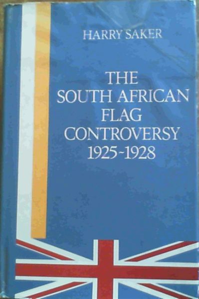 The South African Flag Controversy, 1925-28
