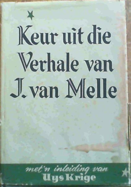 Keur uit die Verhale van J. van Melle