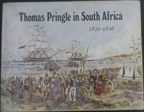 Thomas Pringle in South Africa 1820-1826
