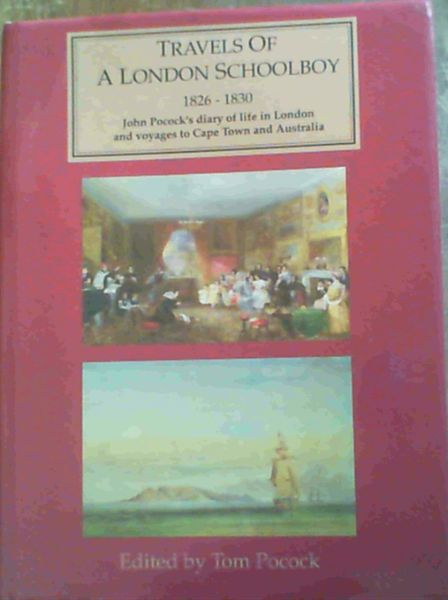 Travels of a London Schoolboy 1826-1830