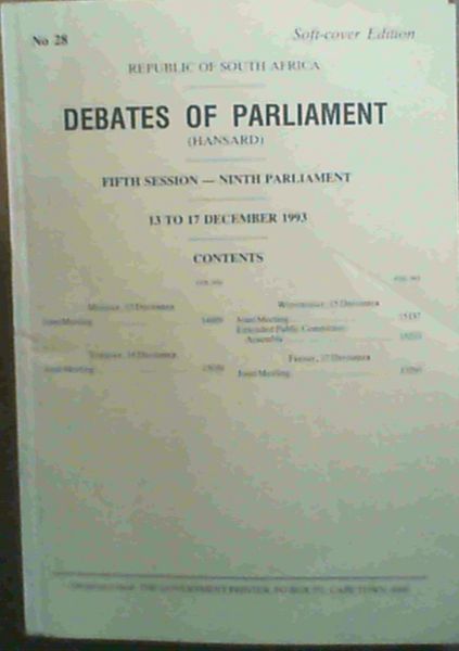 Debates of Parliament (Republic of South Africa) - Fifth Session - Ninth Parliament - 13 to 17 December 1993