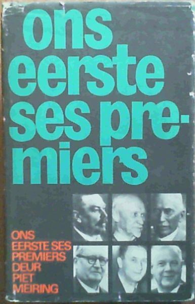 Ons Eerste Ses Premiers - 'n persoonlike terugblik