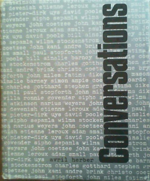 Conversations: Some people, some place, some time, South Africa