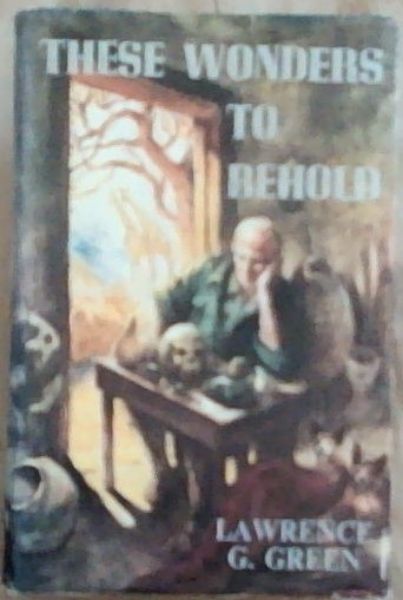 These Wonders to Behold