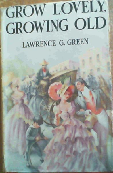Grow Lovely, Growing Old