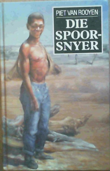 Die Spoorsnyer