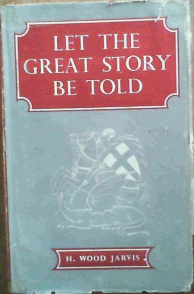 Image for Let The Great Story Be Told Let The Great Story Be Told