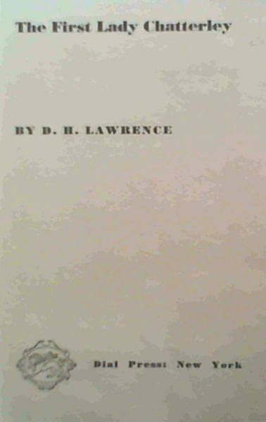 Image for The First Lady Chatterley The First Lady Chatterley
