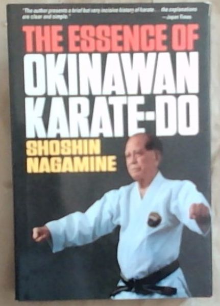 The Essence of Okinawan Karate-Do (Shorin-Ryu) (English and Japanese Edition)