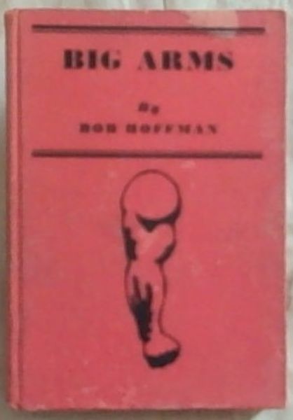 Big Arms: How to Develop Them