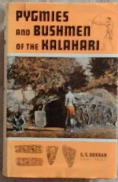 Pygmies and Bushmen of the Kalahari (Africana collectanea)