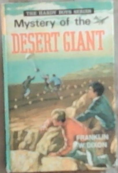 The Hardy Boys Series: Mystery of the Desert Giant No.6
