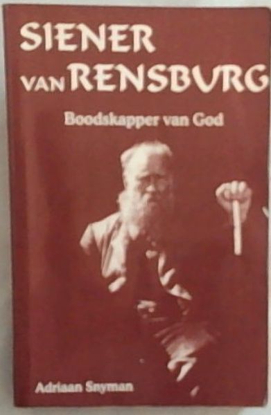 Siener van Rensburg: Boodskapper van God