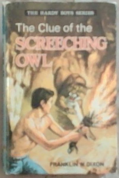 The Hardy Boys Series: The Clue of the Screeching Owl No.9