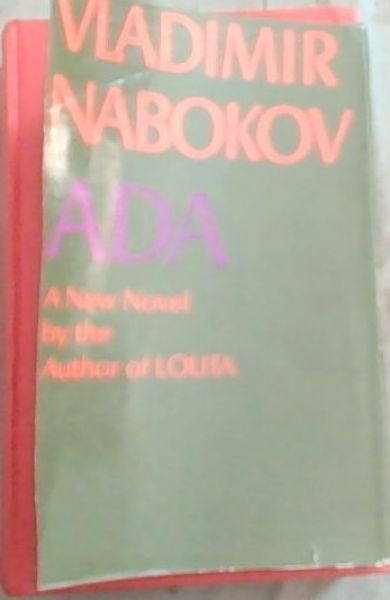 ADA ; or Ardor : a Familt Chronicle