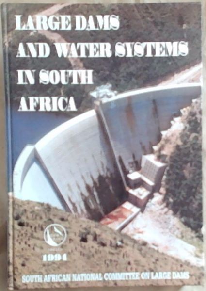 Large Dams and Water Supply Systems
