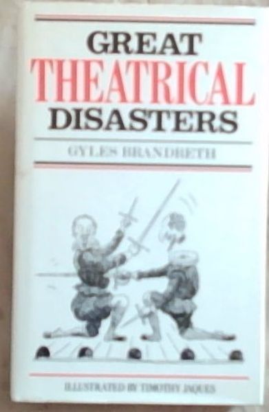 Great Theatrical Disasters