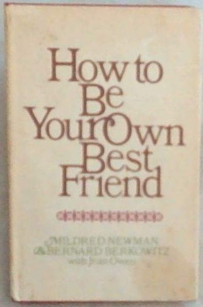 How to be Your Own Best Friend