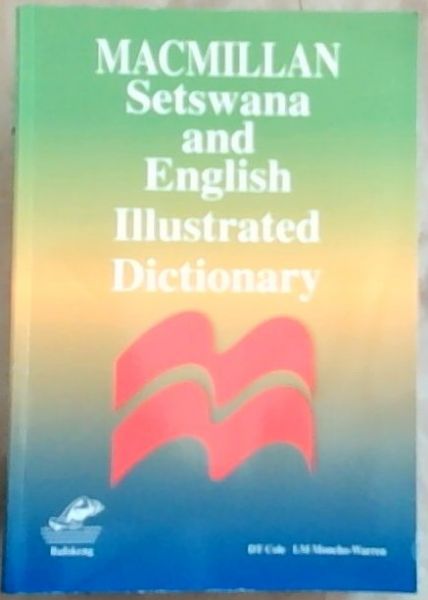 SETSWANA AND ENGLISH ILLUSTRATED DICTIONARY