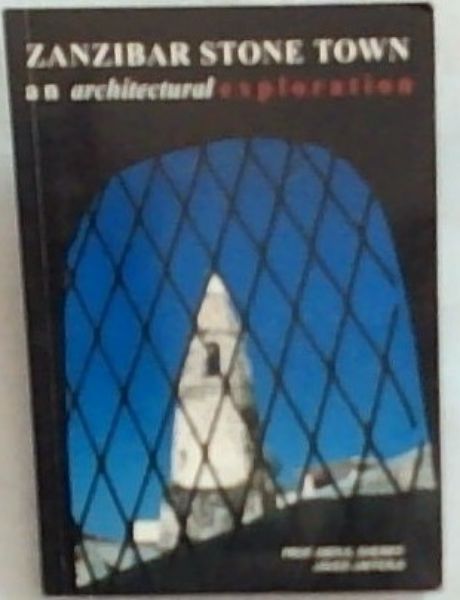 Zanzibar Stone Town: an Architectural Exploration